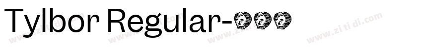Tylbor Regular字体转换